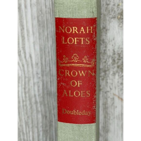 Crown of Aloes by Norah Lofts Hardcover Book 1974 - Picture 2 of 10